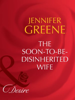 cover image of The Soon-To-Be-Disinherited Wife